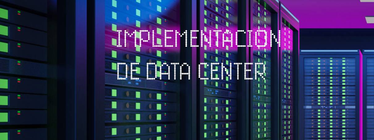 Implementacion y configuracion de DataCenters
